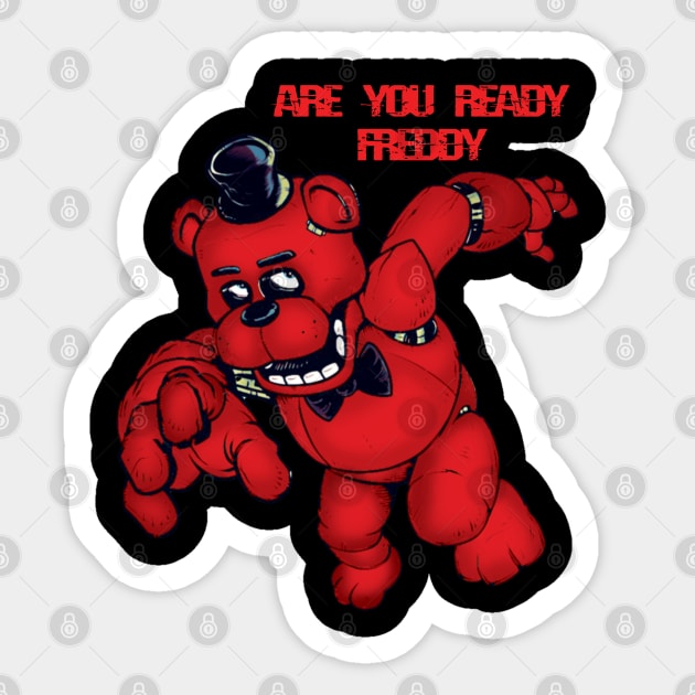 Five Nights At Freddy's: Are you ready Sticker by daisopr